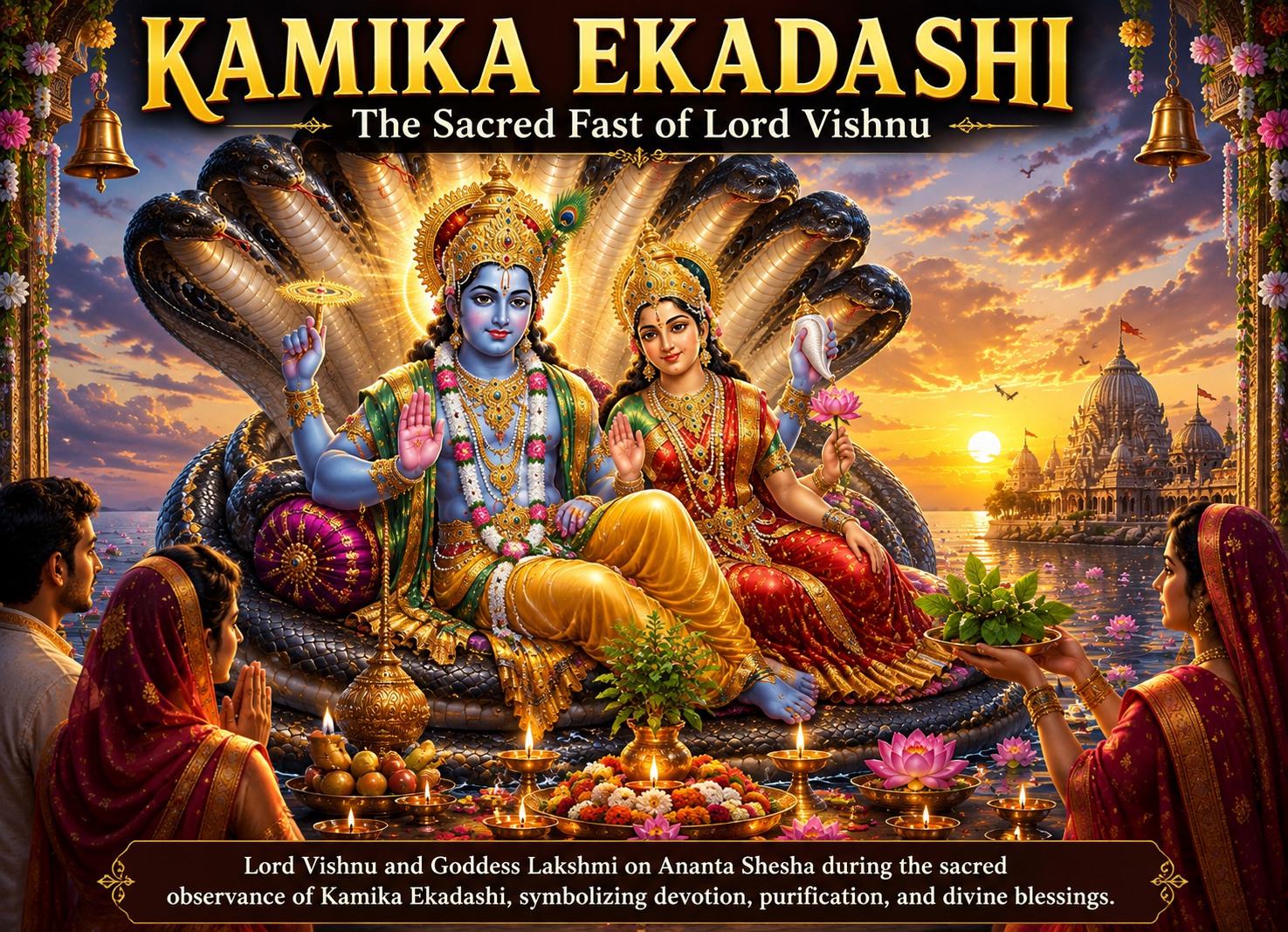 Kamika Ekadashi: The Sacred Fast of Lord Vishnu